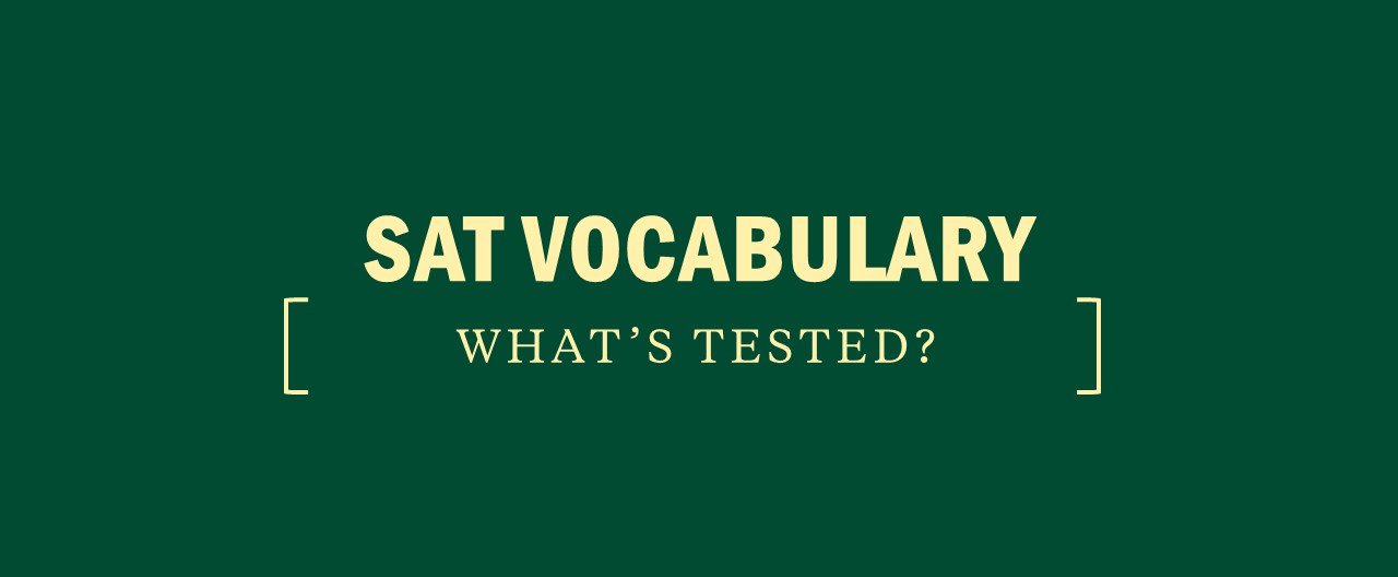 What is tested on the SAT vocabulary section