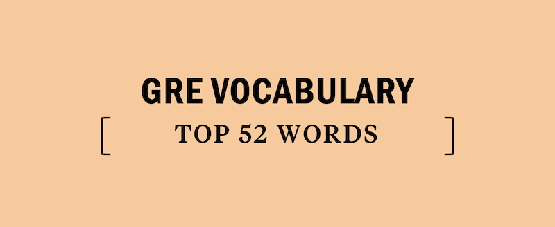 top-52-gre-vocabulary-words-kaplan-test-prep