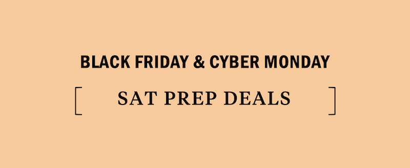 sat-black-friday-cyber-monday-deal-deals-discount-discounts-sale-sales-promo-promotion-promotions-promos-college-admissions-test