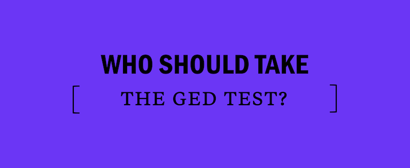 Who should take the GED? Should you?