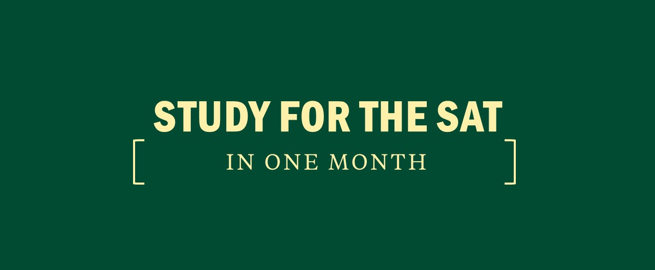 How to study for the SAT in one month
