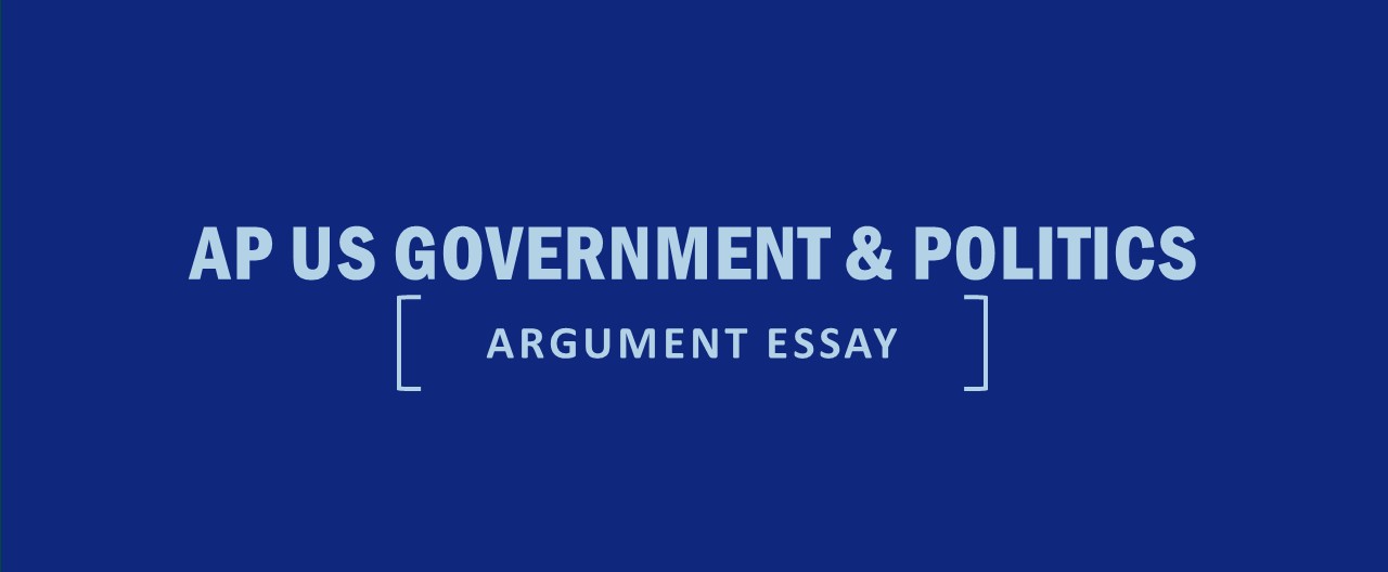 ap us government argument essay