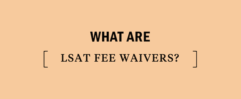 lsat-registration-fee-waivers