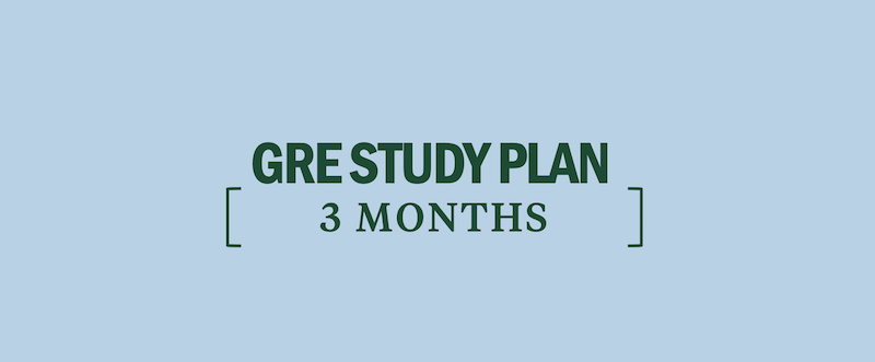 gre-study-plan-3-months-three-months-GRE-prep-study-for-the-GRE