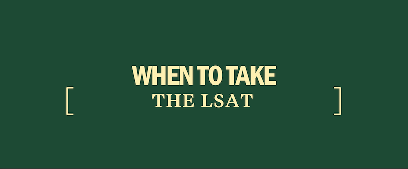 When should I take the LSAT (2024-2025)? – Kaplan Test Prep