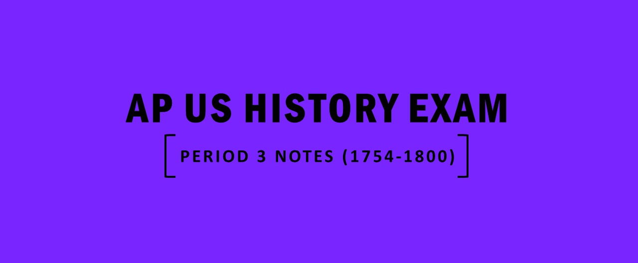 Six Things To Know About AP US History Period 3