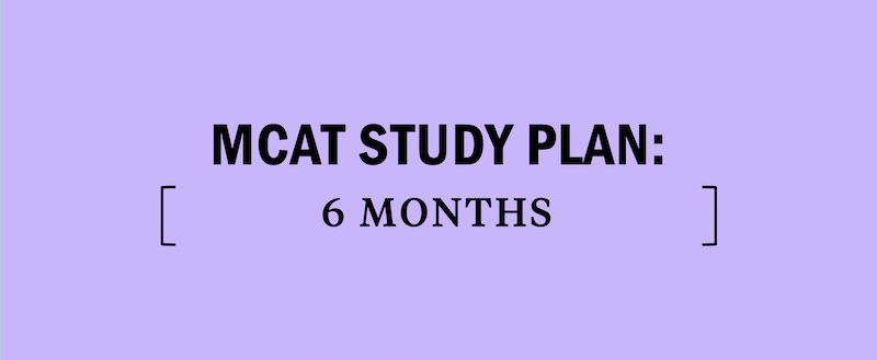 How To Study For The MCAT In 6 Months Kaplan Test Prep