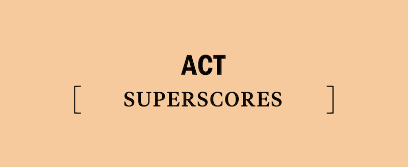 act-superscores-superscore-super-score-scores-scoring-how-to-why-should-i-you-retake-the-test-study-prep-prepare-good