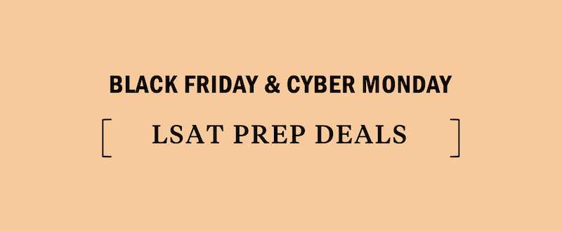 lsat-black-friday-cyber-monday-deal-deals-discount-discounts-sale-sales-promo-promotion-promotions-promos-law-school-admissions-test