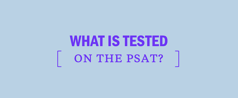 what-is-whats-tested-on-the-psat-test