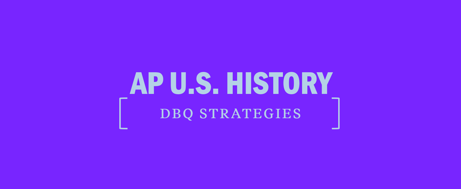 APUSH DBQ Strategies