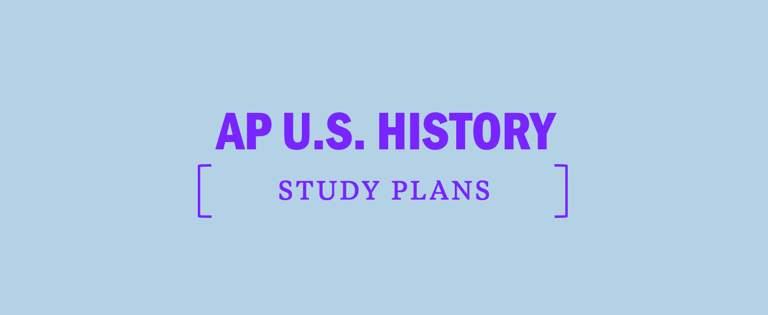 APUSH Study Plans