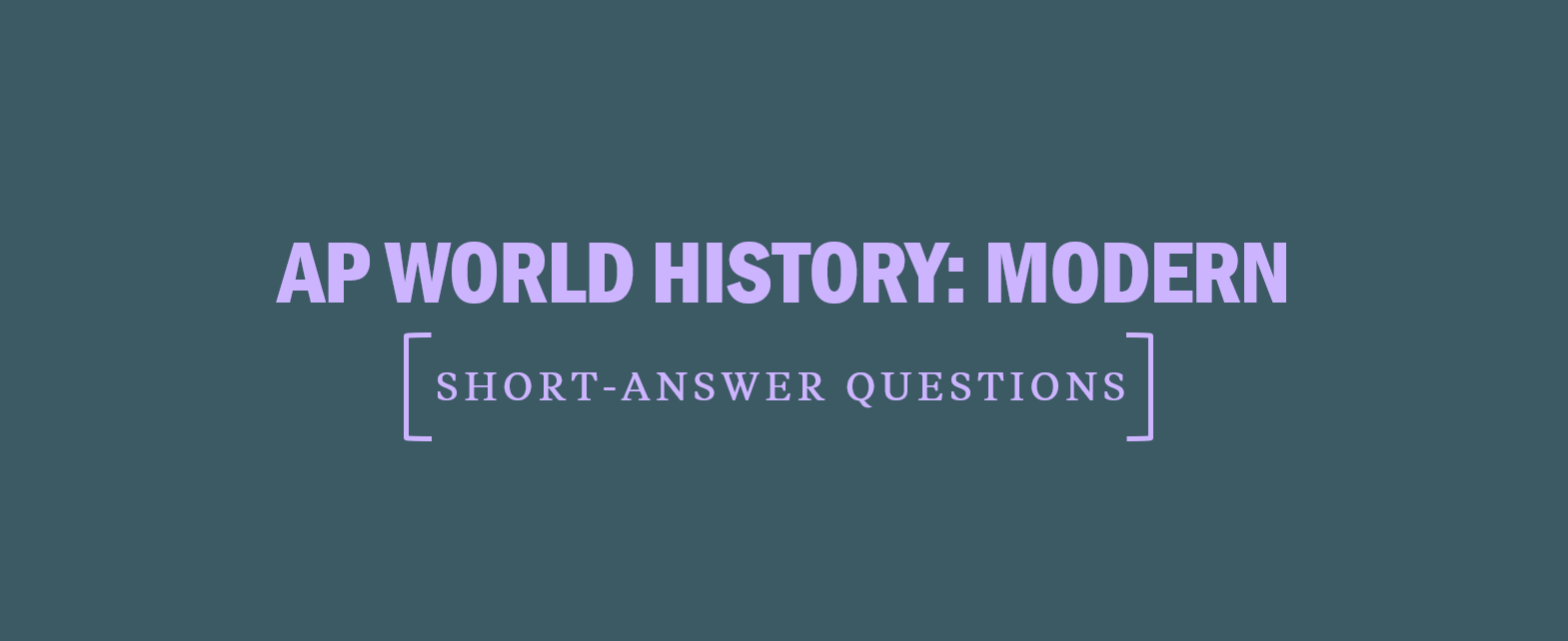 AP World History: Modern Short-Answer Questions