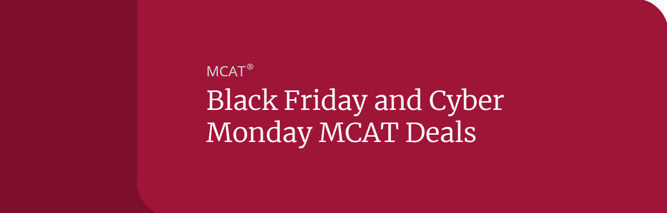 Black Friday and Cyber Monday MCAT Deals