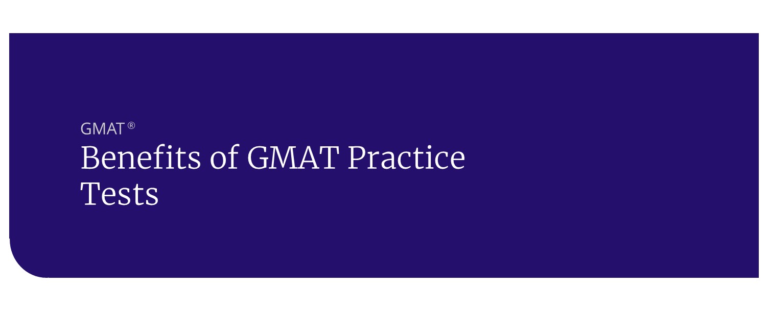 Benefits of taking a GMAT practice test from kaplan