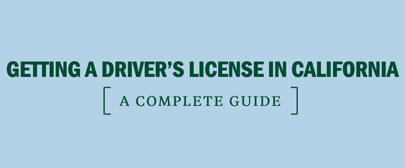 Getting a Driver's License in California: A Complete Guide