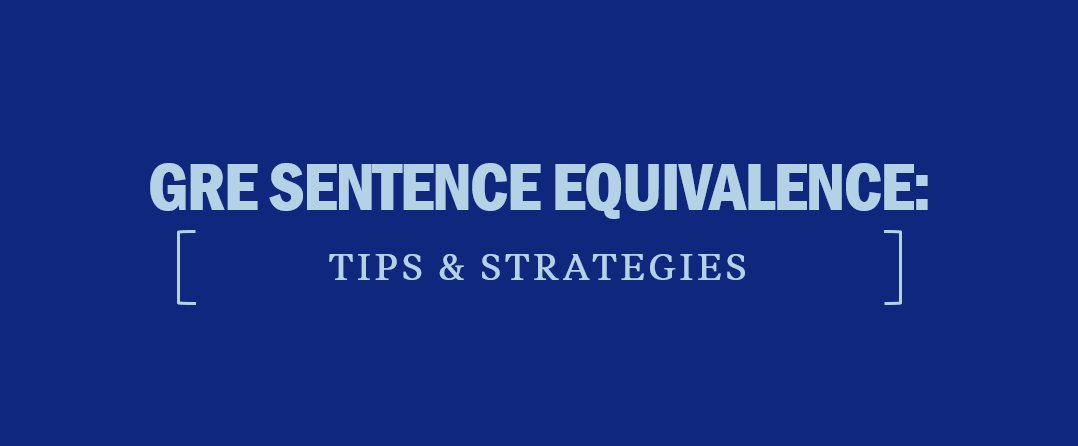 gre-sentence-equivalence-tips-and-strategies-kaplan-test-prep