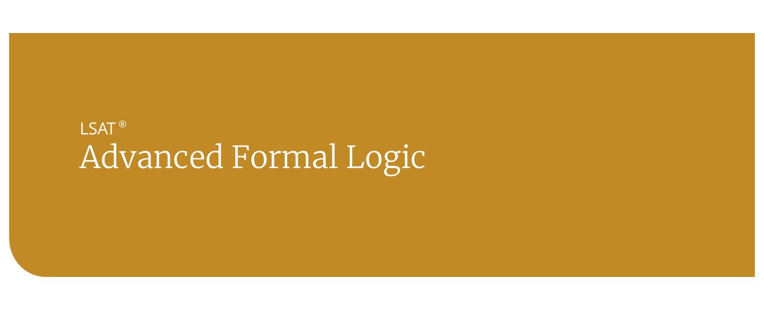 LSAT Advanced Formal Logic