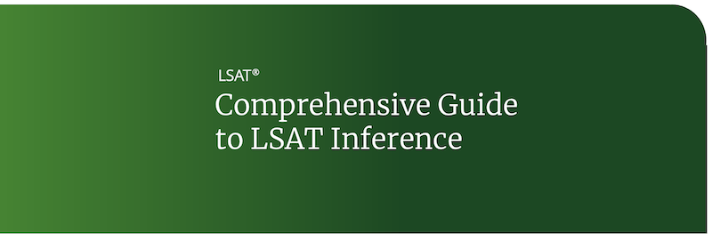 LSAT Inference Comprehensive Guide