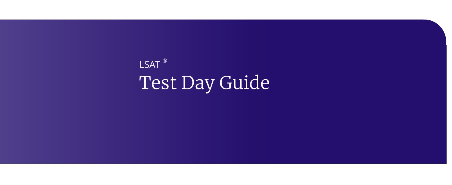 LSAT Test Day Guide