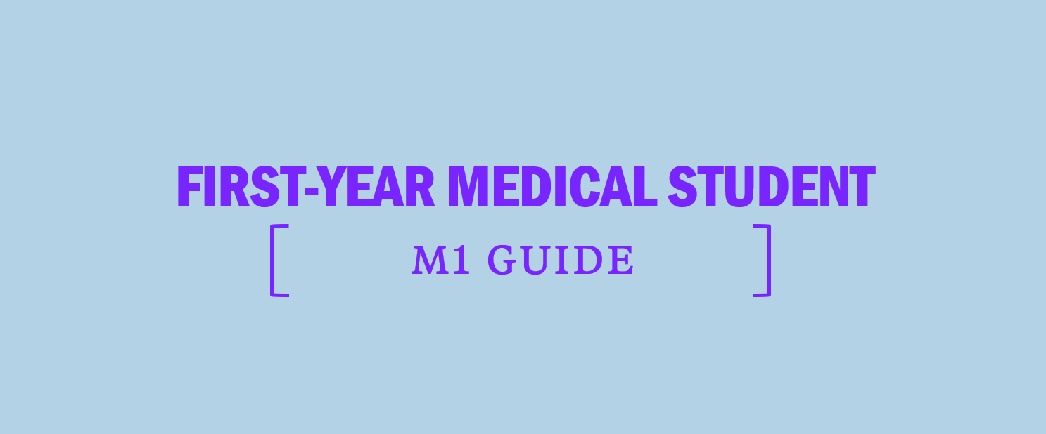First-Year Medical Student M1 Guide