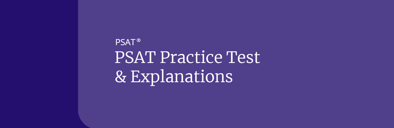 PSAT Practice Test ​ & Explanations