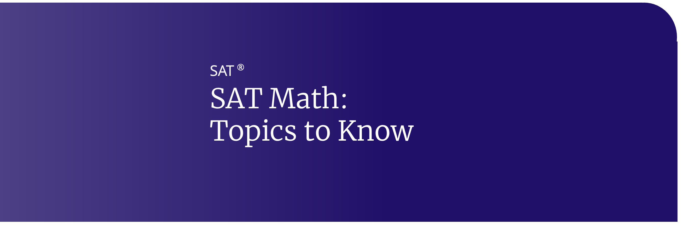 SAT Math Topics to Know
