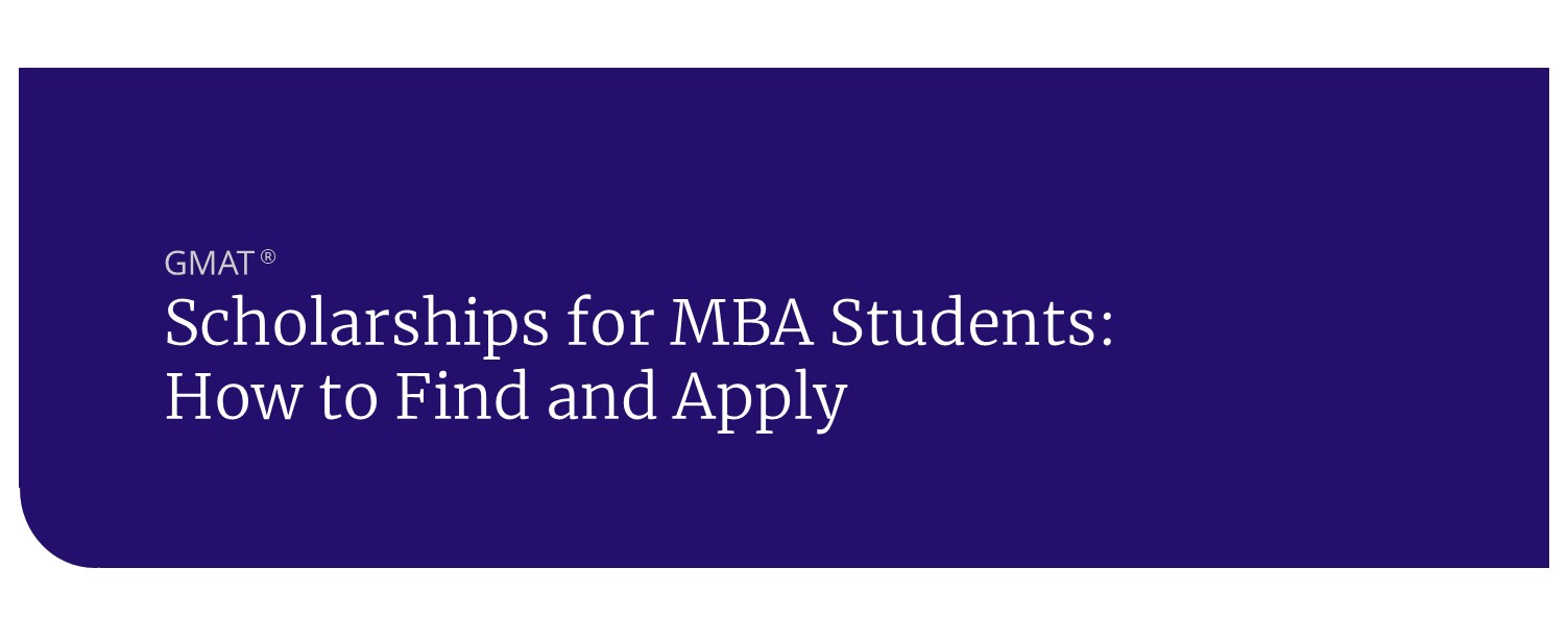 Scholarships for MBA Students: How to Find and Apply