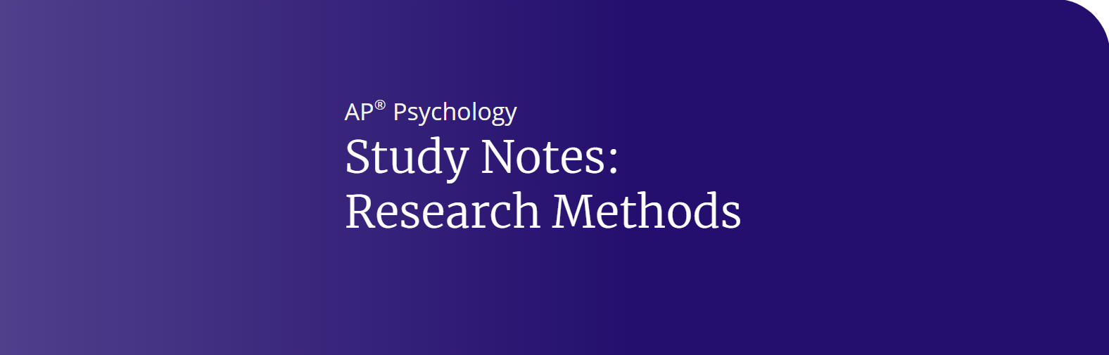 AP Psychology: Research Methods Notes