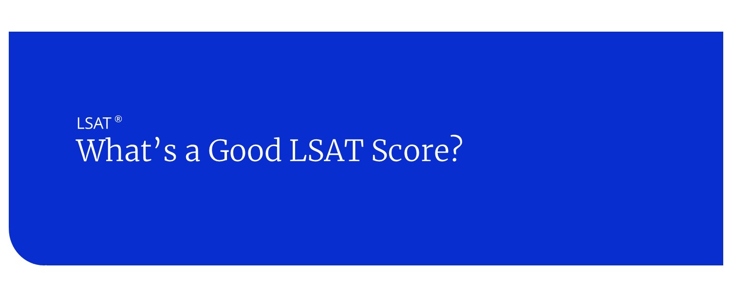 What is a good lsat score