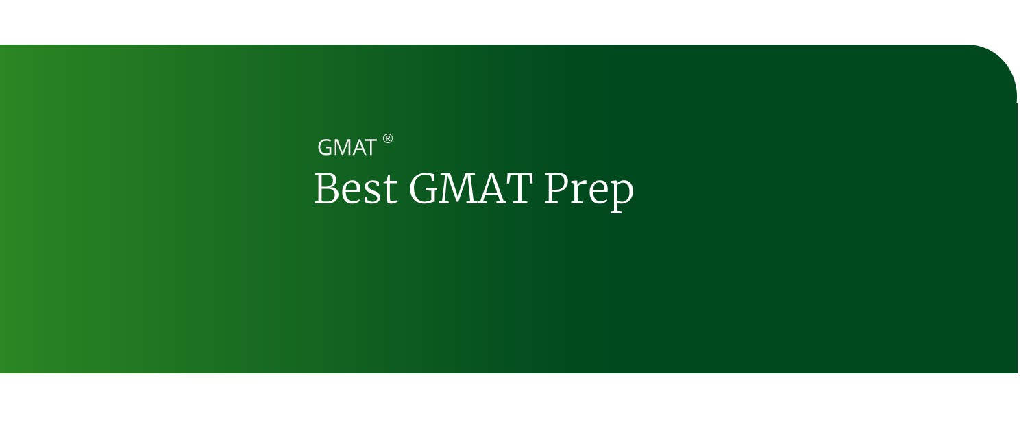 best gmat prep for you