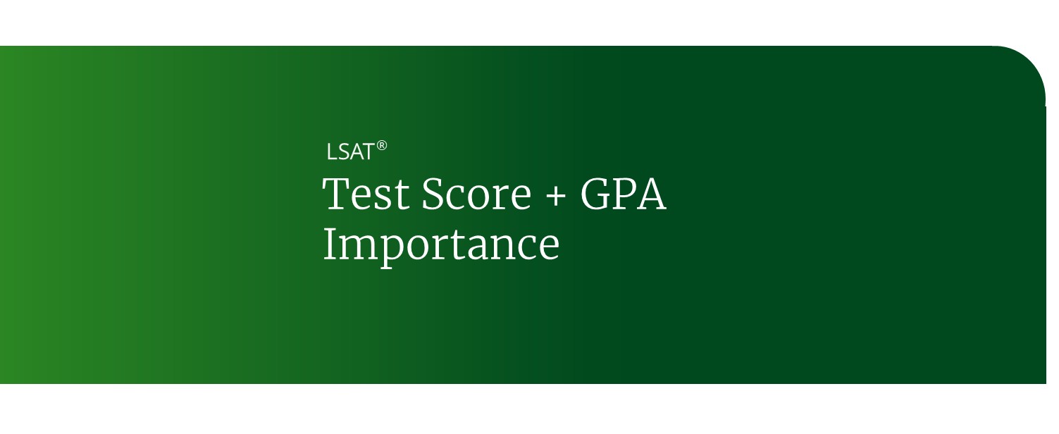 how important are lsat scores and gpa for law school