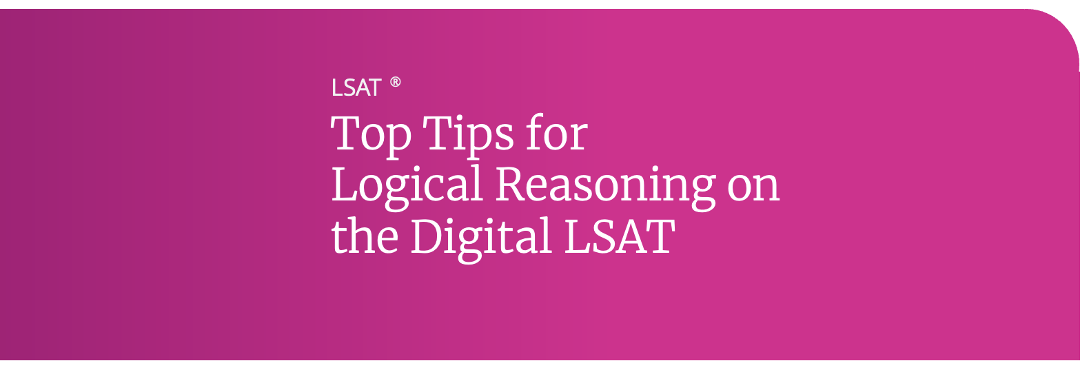 logical reasoning tips digital lsat