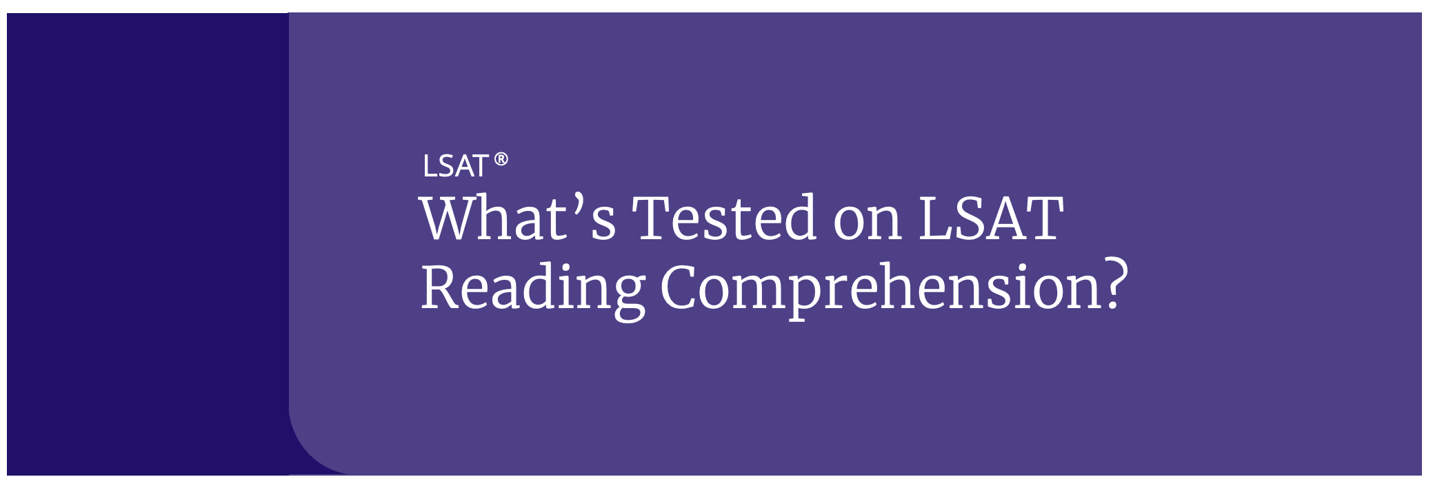 LSAT Reading Comprehension Tips, Strategies & Wrong Answers Kaplan