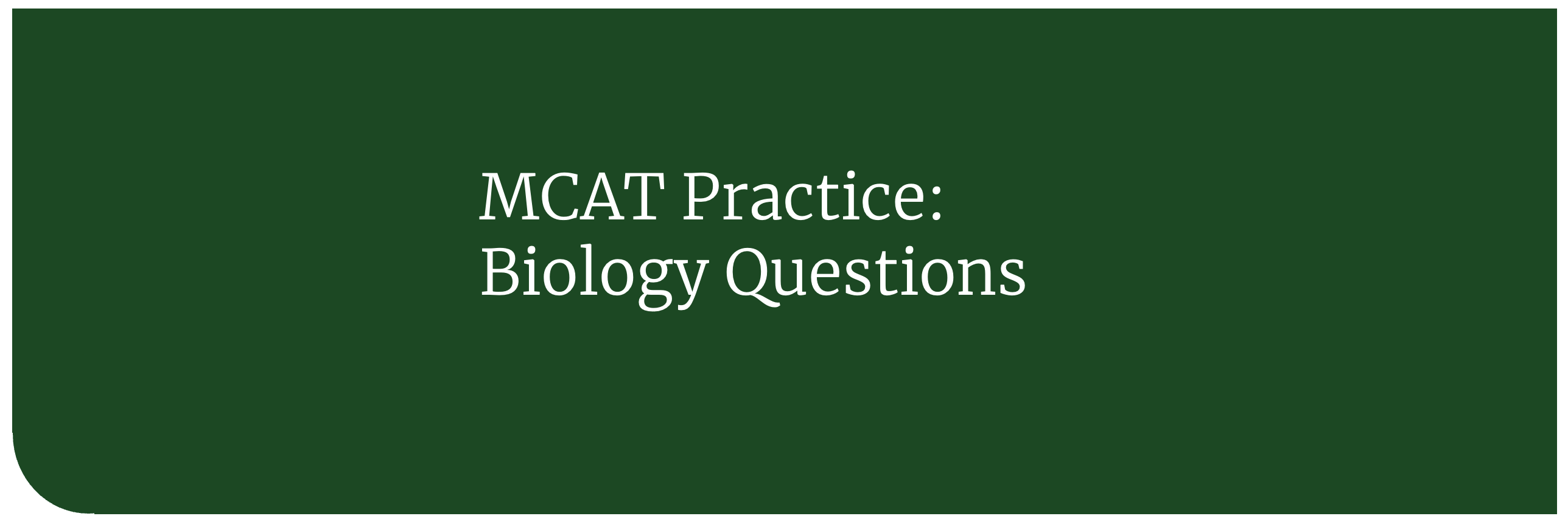 mcat-practice-questions-biology-kaplan-test-prep