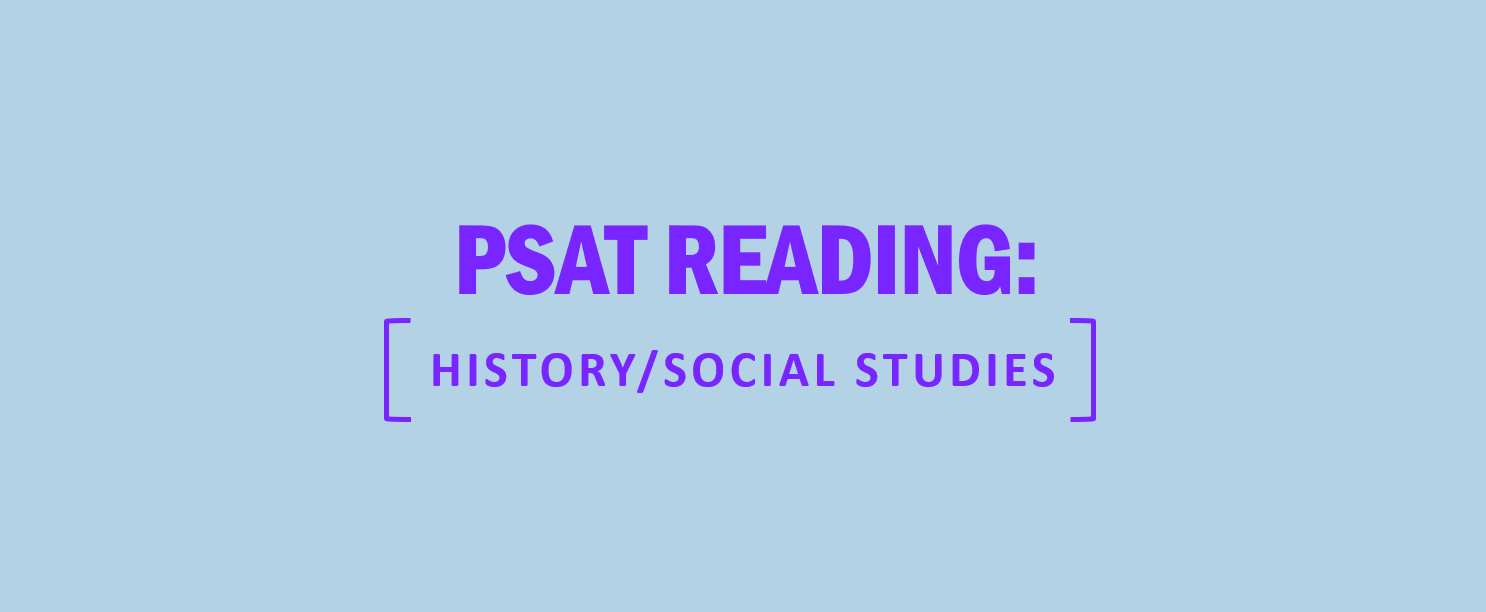 PSAT Reading: History and Social Studies