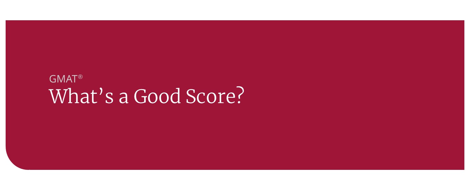 what is a good gmat score