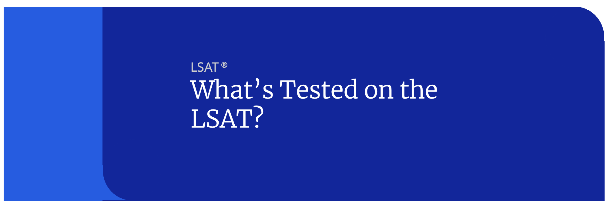 what is tested on the LSAT