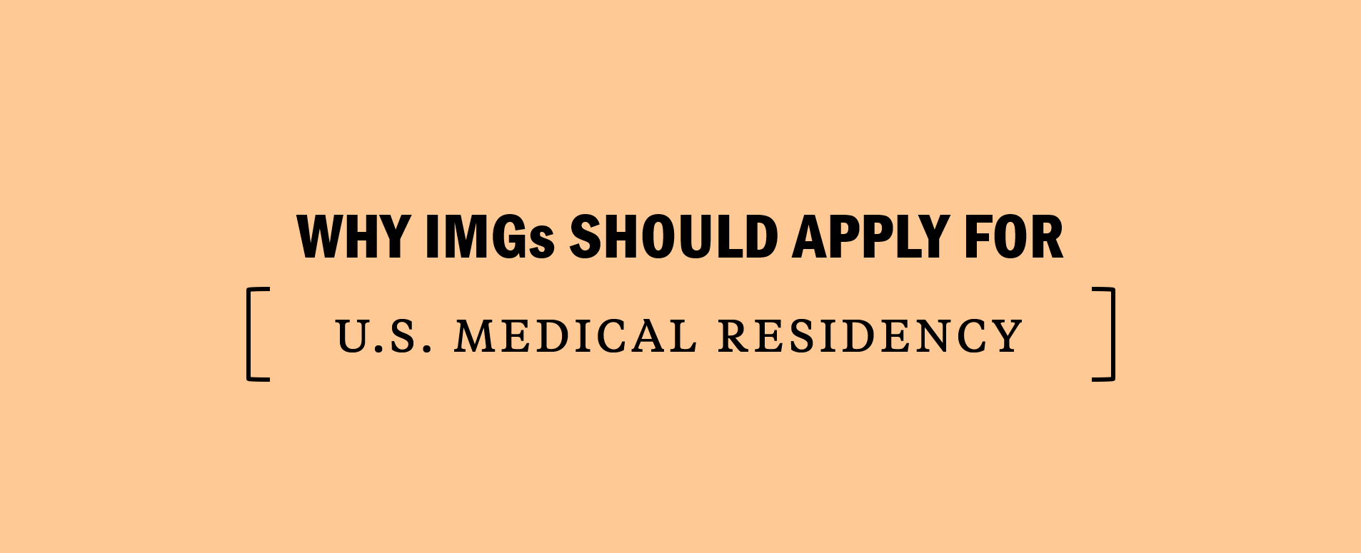 why imgs should appy for us medical residency